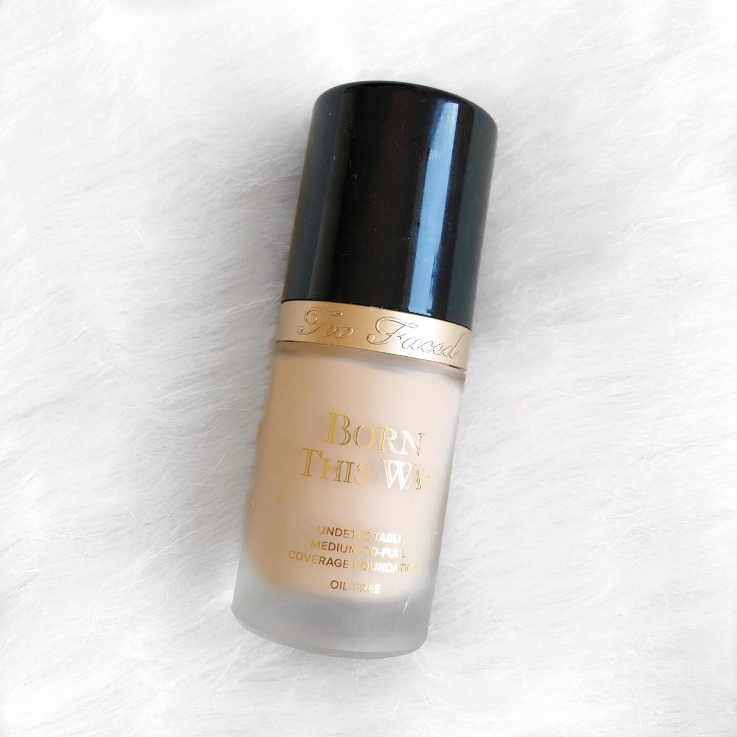 Too Faced Born This Way Foundation | 2018  Favourites!